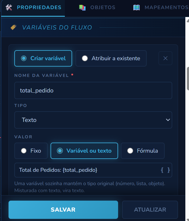 Seção Variáveis do Fluxo na aba Propriedades da etapa de Regra Customizada, criando a variável total_pedido, tipo Texto, no modo Variável ou texto